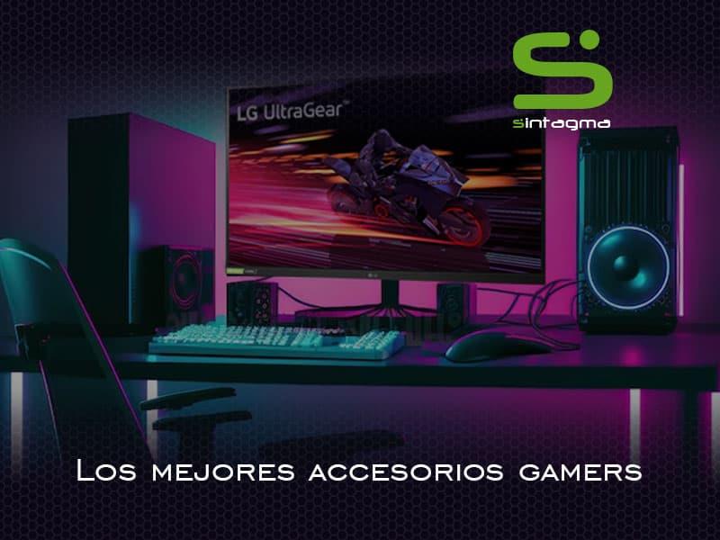 Los mejores accesorios gamers