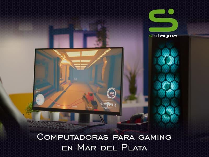 Computadoras para gaming en Mar del Plata